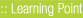 Learning Point